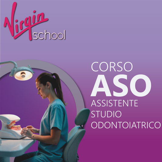 CORSO ASO - ASSISTENTE STUDIO ODONTOIATRICO ACCADEMICO